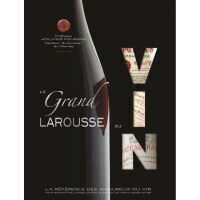 Carte Le Grand Larousse du Vin, de d’Olivier Poussier
